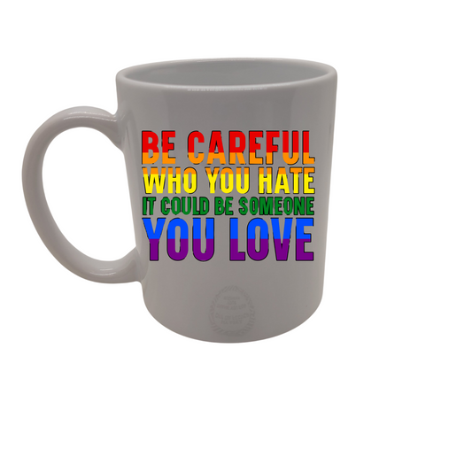 Be Careful Coffee Cup