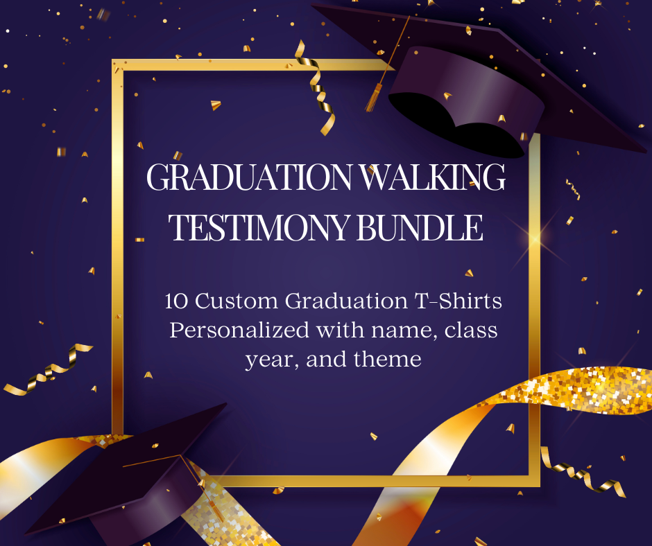 Graduation Walking Testimony Bundle