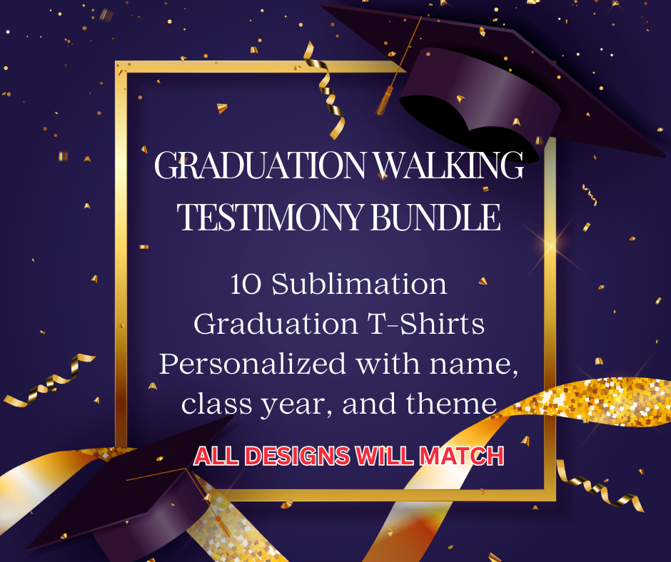 Graduation Walking Testimony Bundle